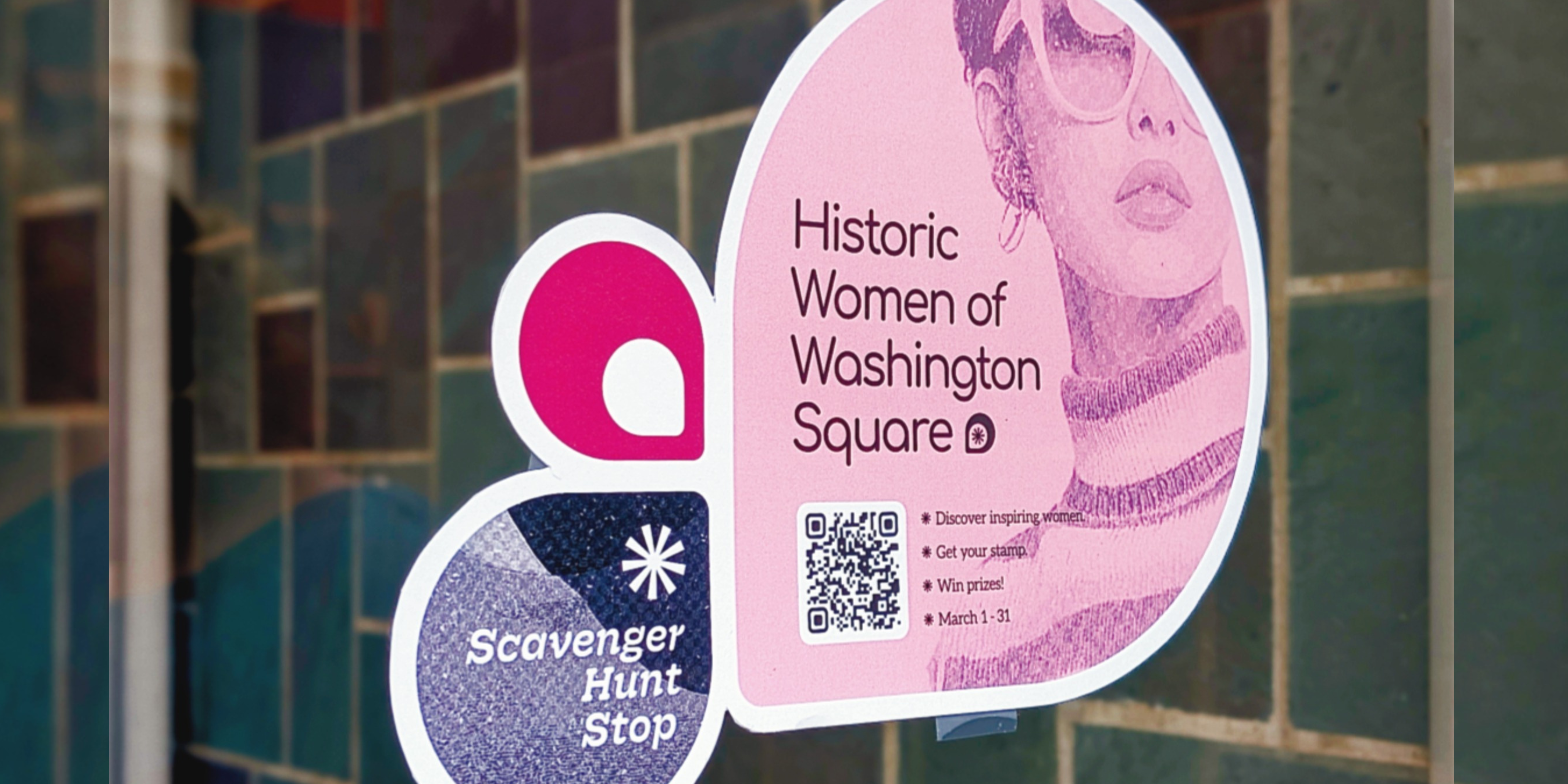 A shop window cling graphic shows a design of a woman with the text "Historic Women of Washington Square, Scavenger Hunt Stop"