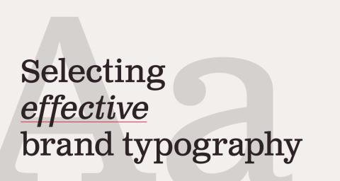 Selecting effective brand typography